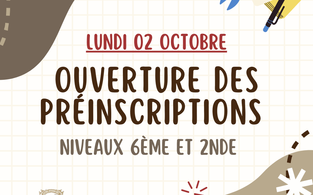 Préinscriptions 6ème et 2nde